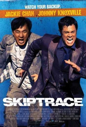  مشاهدة فيلم Skiptrace 2016 مترجم