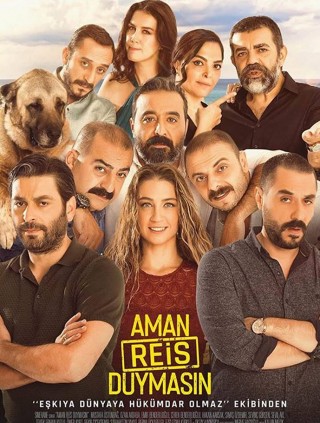 فيلم Aman Reis Duymasin 2019 مترجم