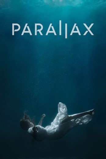  مشاهدة فيلم Parallax 2023 مترجم