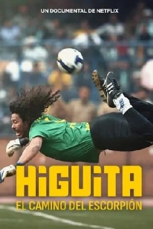 Higuita: The Way of the Scorpion  مشاهدة فيلم