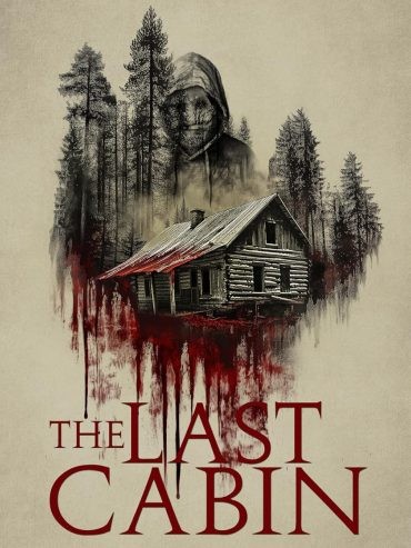 مشاهدة فيلم The Last Cabin مترجم مشاهدة فيلم The Last Cabin مترجم