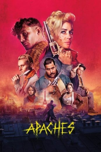  مشاهدة فيلم Apaches 2023 مترجم