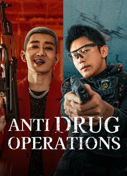  مشاهدة فيلم Anti Drug Operations 2025 مترجم