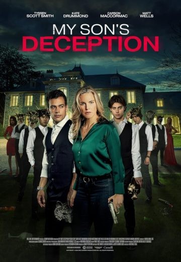 مشاهدة فيلم My Son’s Deception 2024 مترجم مشاهدة فيلم My Son’s Deception 2024 مترجم