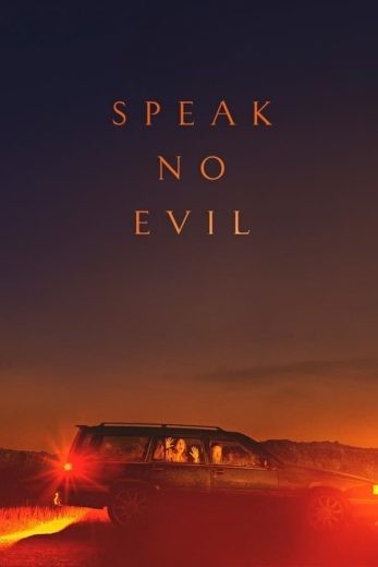  مشاهدة فيلم Speak No Evil 2022 مترجم