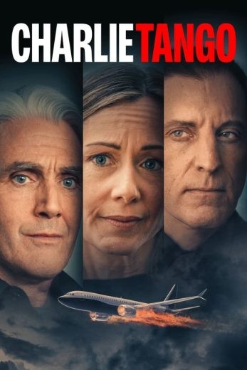 مشاهدة فيلم Charlie Tango 2024 مترجم مشاهدة فيلم Charlie Tango 2024 مترجم