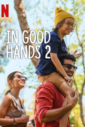 مشاهدة فيلم In Good Hands 2 2024 مدبلج مشاهدة فيلم In Good Hands 2 2024 مدبلج