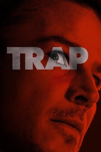  مشاهدة فيلم Trap 2024 مترجم