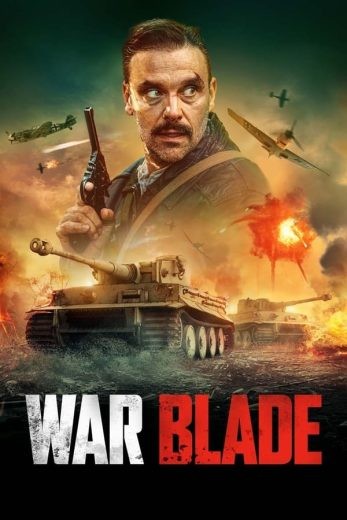  مشاهدة فيلم War Blade 2024 مترجم