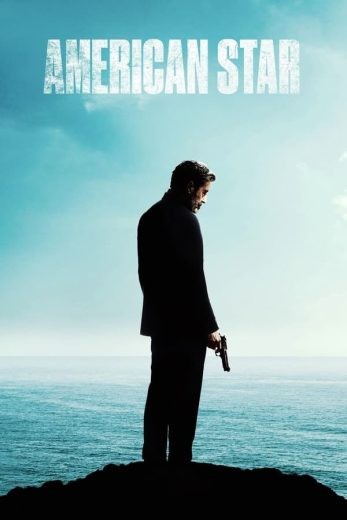 مشاهدة فيلم American Star 2024 مدبلج مشاهدة فيلم American Star 2024 مدبلج