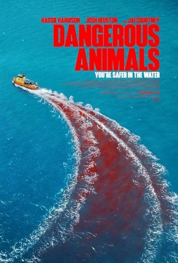 مشاهدة فيلم Dangerous Animals مدبلج