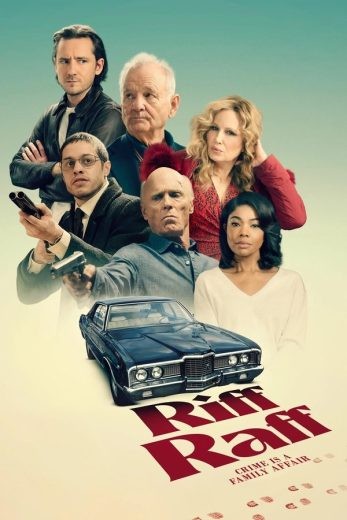 مشاهدة فيلم Riff Raff 2024 مترجم مشاهدة فيلم Riff Raff 2024 مترجم