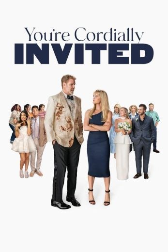  مشاهدة فيلم You’re Cordially Invited 2025 مترجم