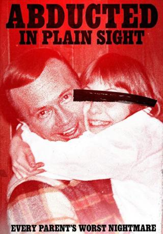 فيلم Abducted in Plain Sight 2017 مترجم