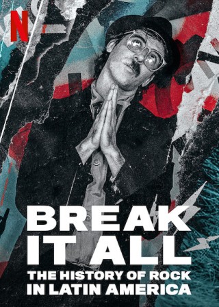مسلسل Break It All: The History of Rock in Latin America مترجم مسلسل Break It All: The History of Rock in Latin America مترجم