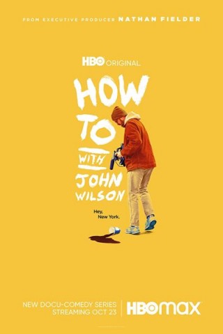 مسلسل How to with John Wilson مسلسل How to with John Wilson