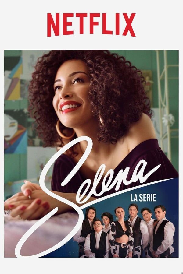 Selena: The Series Selena: The Series